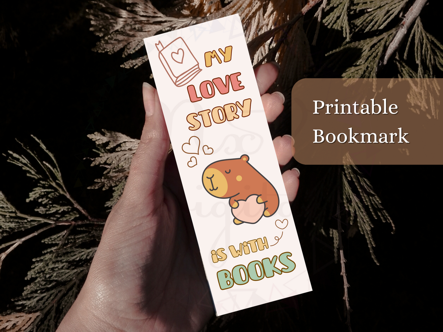 My love story is with books Printable Bookmark Capybara svg 