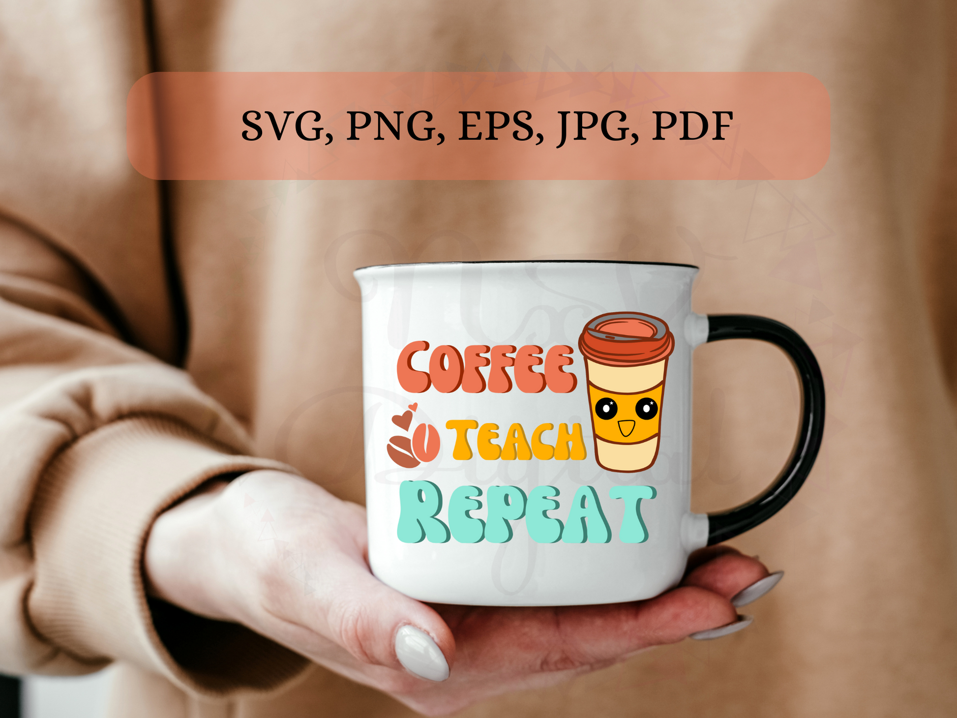 coffee teach repeat print on teacher gift mug